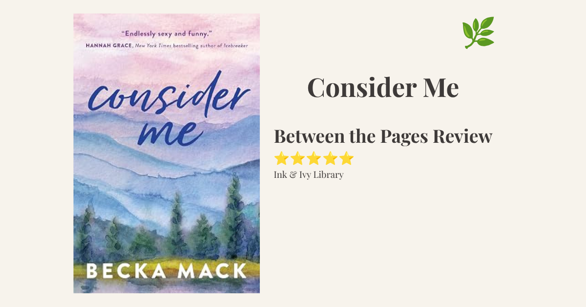 Between the pages: Consider Me