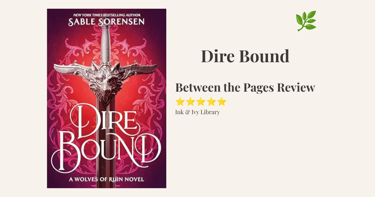 Between the pages: Dire Bound
